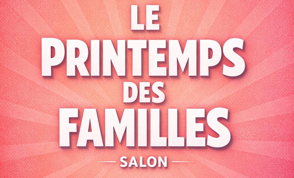 Le Printemps des Familles 2026 : le salon parentalité incontournable près de Lille  Dimanche 22 mars Marquette-lez-Lille Entrée gratuite