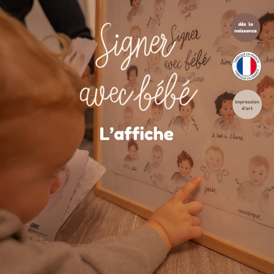 affiche signer avec bébé pour apprendre le langage des signes La p'tite Ourse